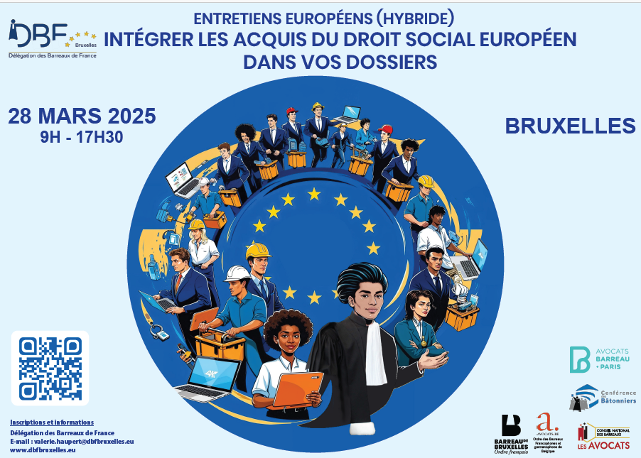 Entretiens européens "Intégrer les acquis du droit social européen dans vos dossiers"