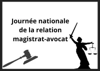 Journée nationale de la relation magistrat-avocat