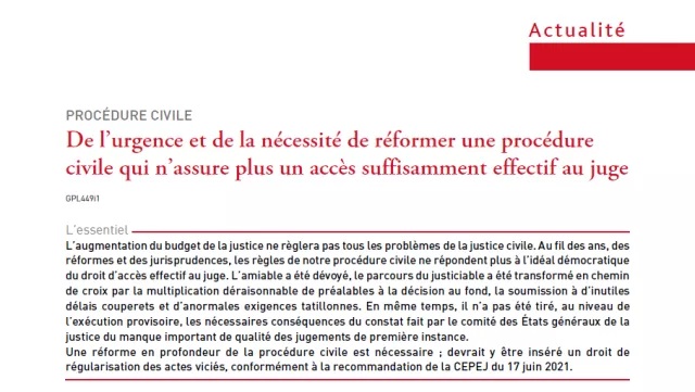 De l’urgence et de la nécessité de réformer une procédure civile qui n’assure plus un accès suffisamment effectif au juge