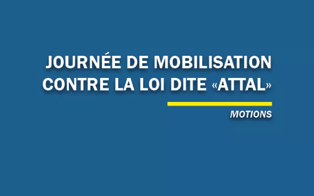 Journée de mobilisation contre la loi dite "Attal"